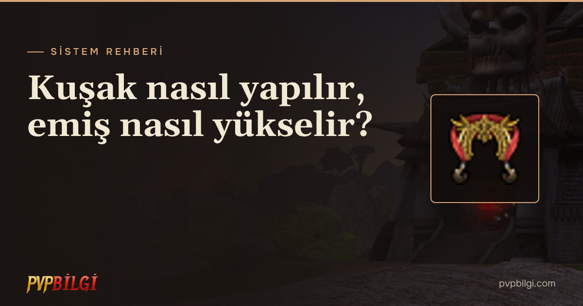 Metin2 kuşak sistemi: kuşak nasıl yapılır, emiş nasıl yükselir?